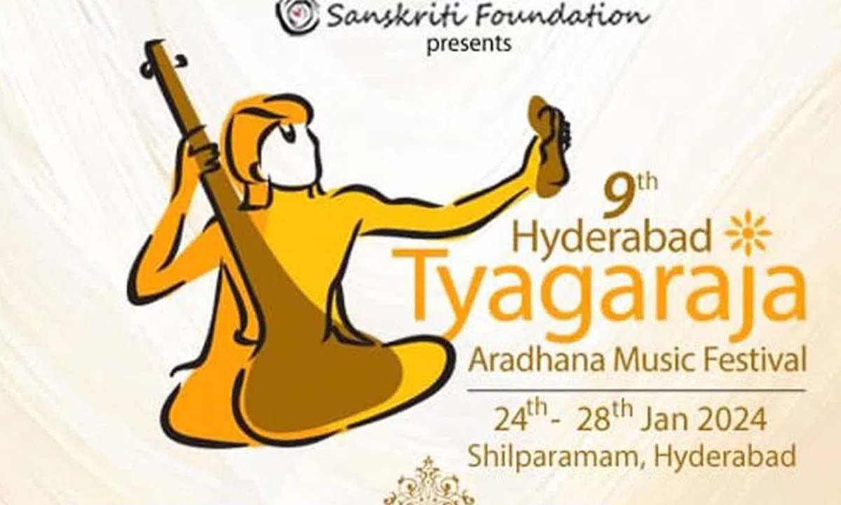 Thyagaraja Aradhana Music Festival held in Hyderabad from 24-28 January