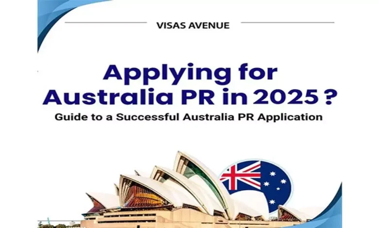 Your guide to a successful Australia PR application in 2025